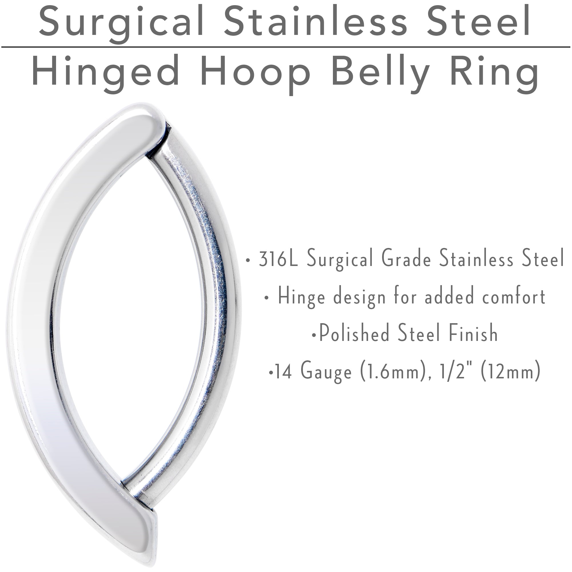 14 Gauge 1/2 316L Surgical Steel Smooth Style Hinged Hoop Belly Ring