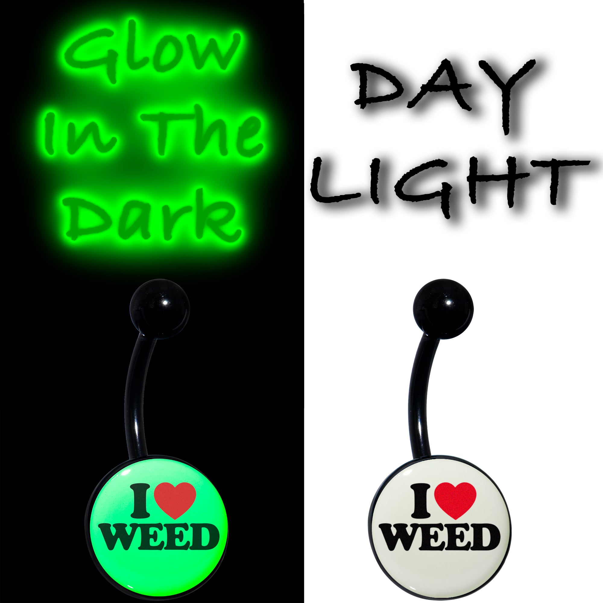 Glow-in-the-dark belly ring featuring black anodized finish and cannabis love message