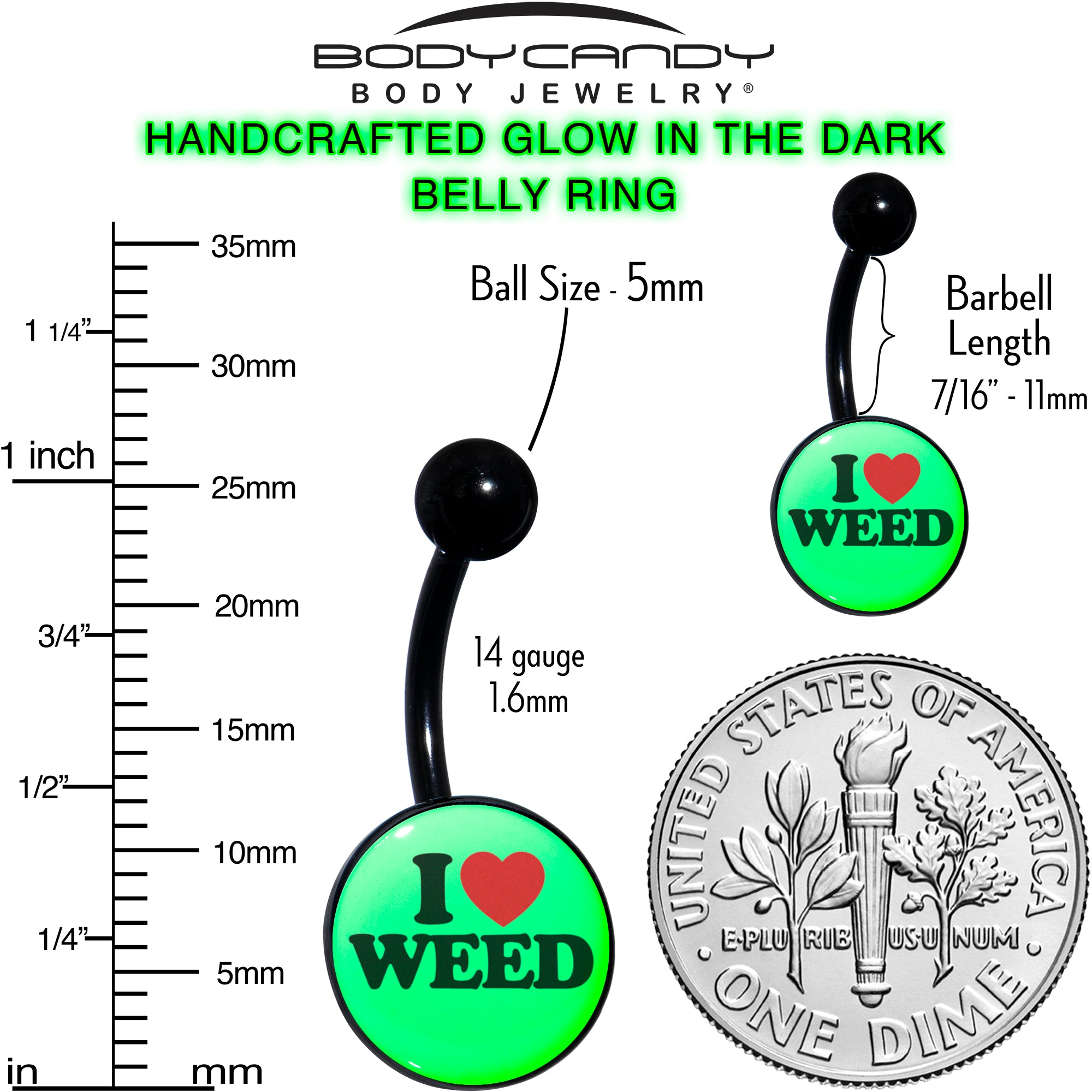 Black Anodized Glow in the Dark I Love Weed Belly Ring Made in USA