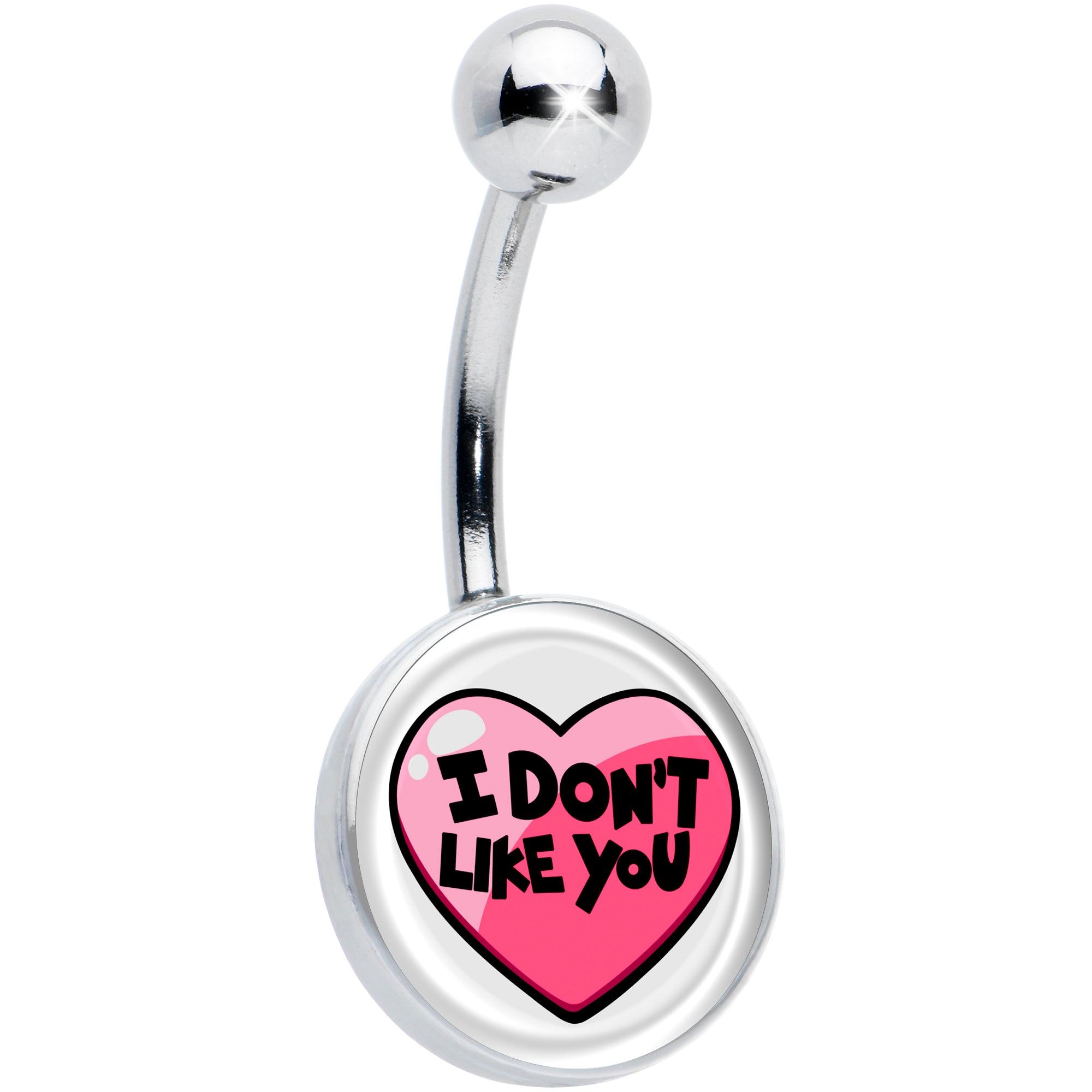 I Dont Like You Valentine Heart Belly Ring