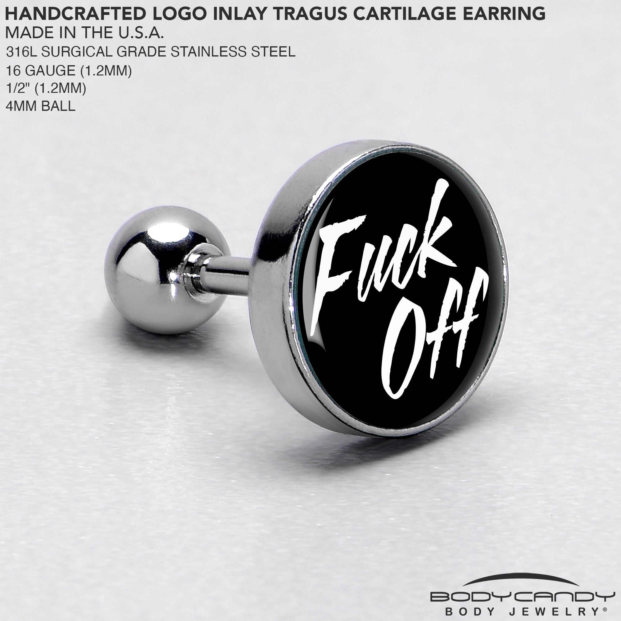 16 Gauge Black F*ck Off Tragus Cartilage Earring