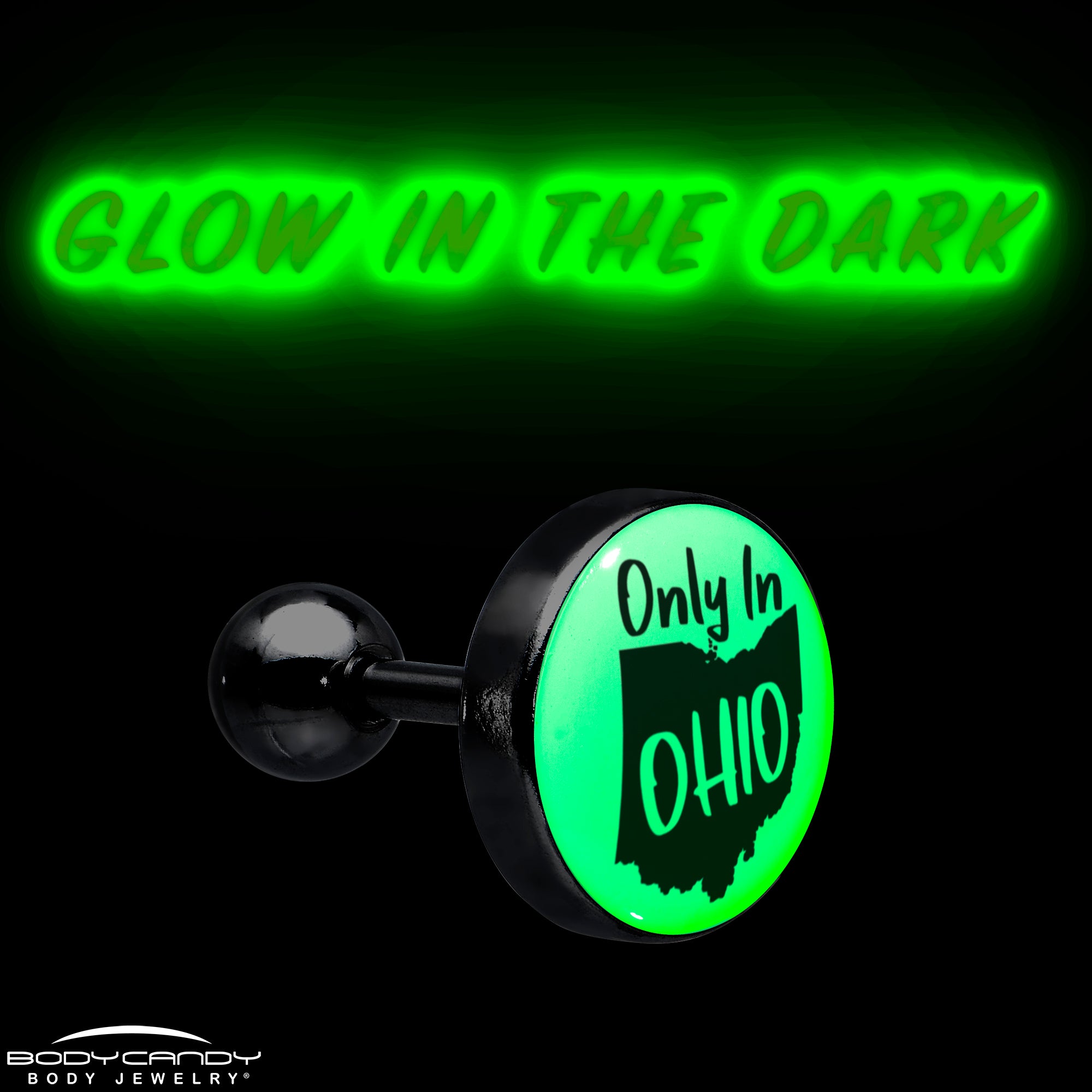 16 Gauge 1/4 Glow in the Dark Only in Ohio Tragus Cartilage Earring