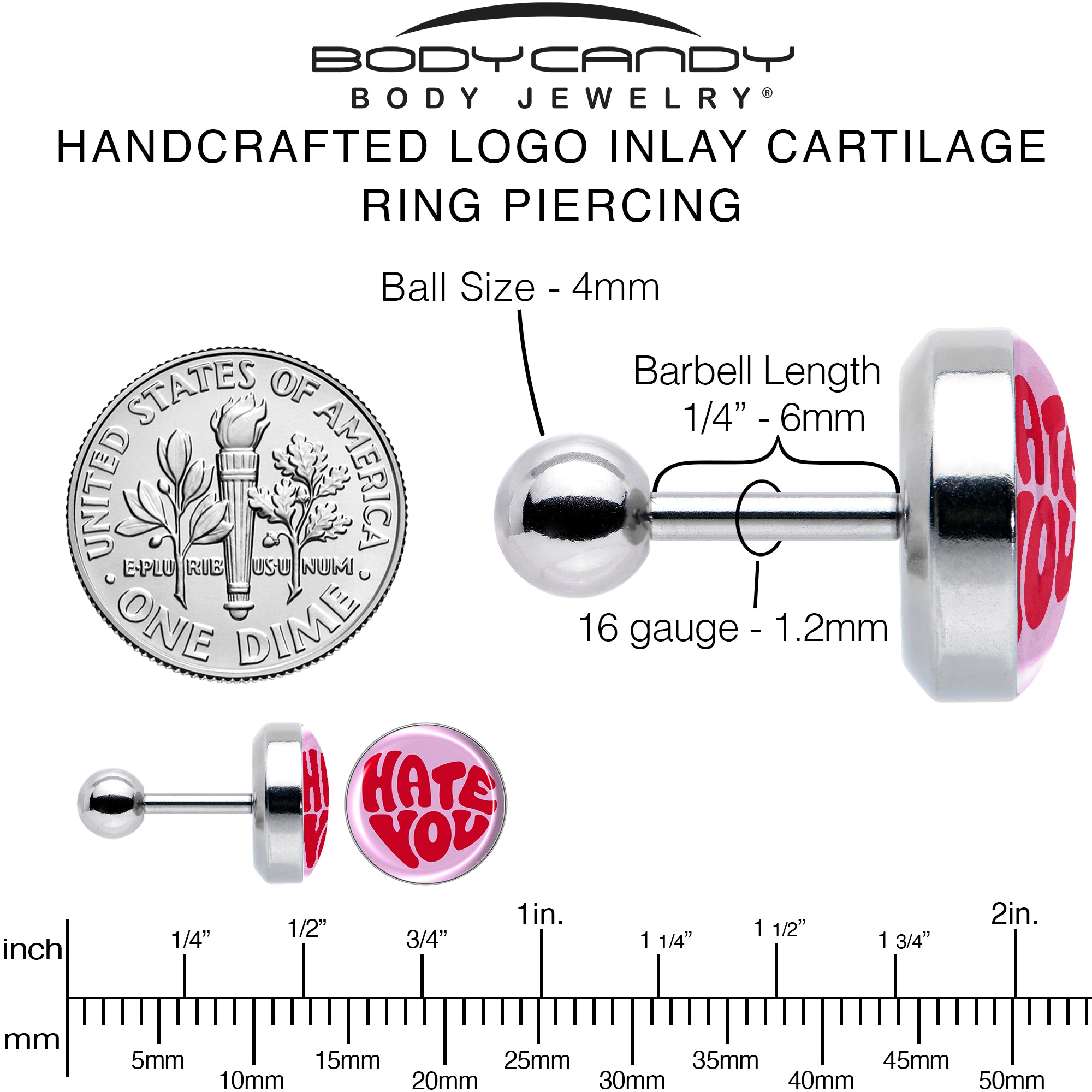 16 Gauge 1/4 Retro Text Hate You Tragus Cartilage Earring