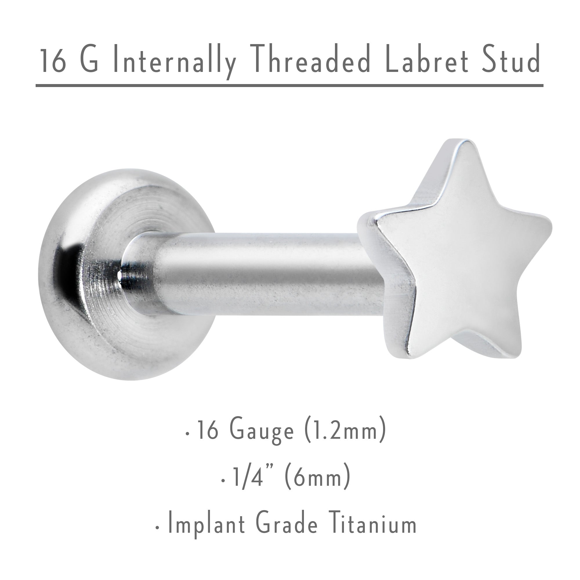 16 Gauge 1/4 G23 Titanium Super Star Internal Thread Labret Monroe Tragus