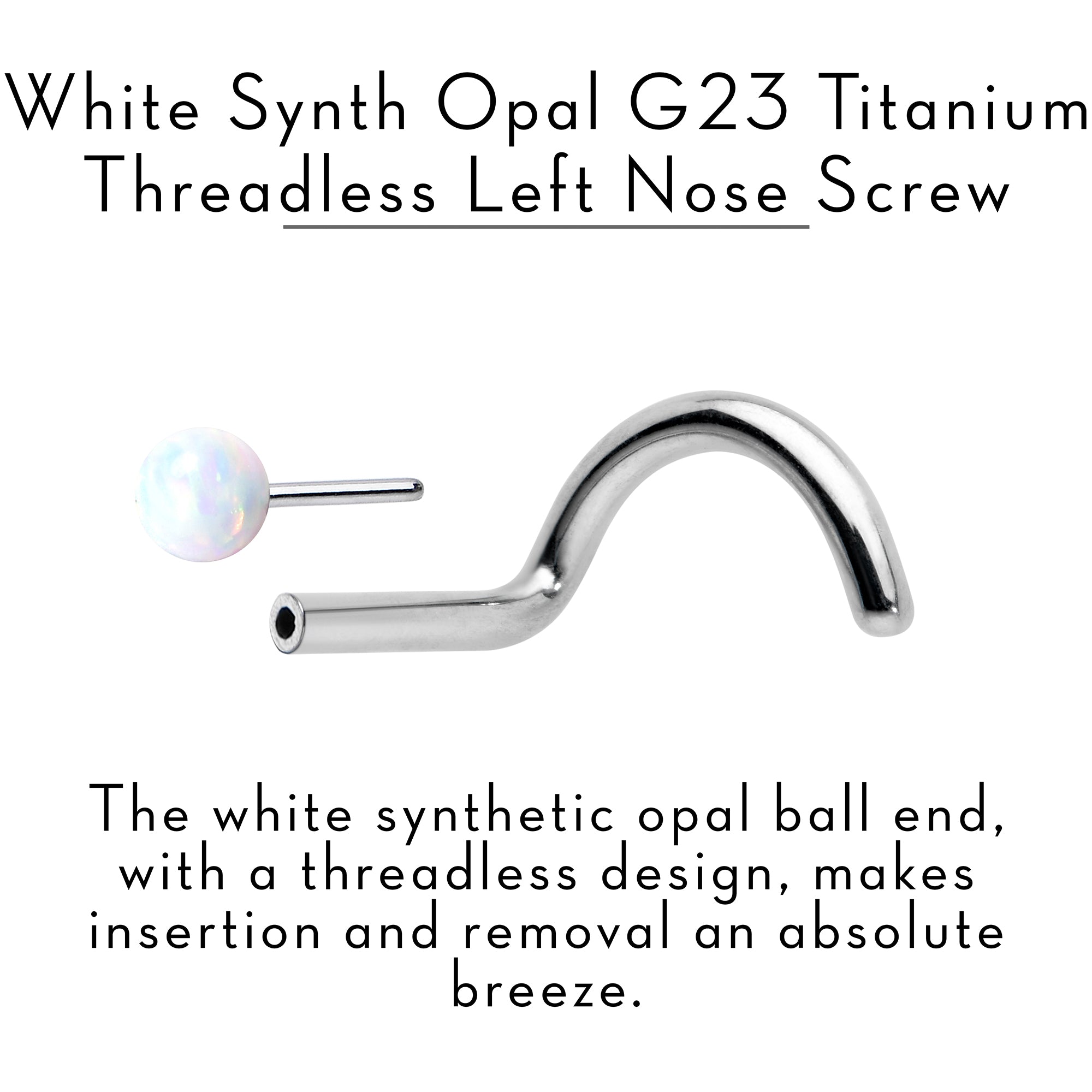 18 Gauge 1/4 White Synth Opal G23 Titanium Threadless Left Nose Screw