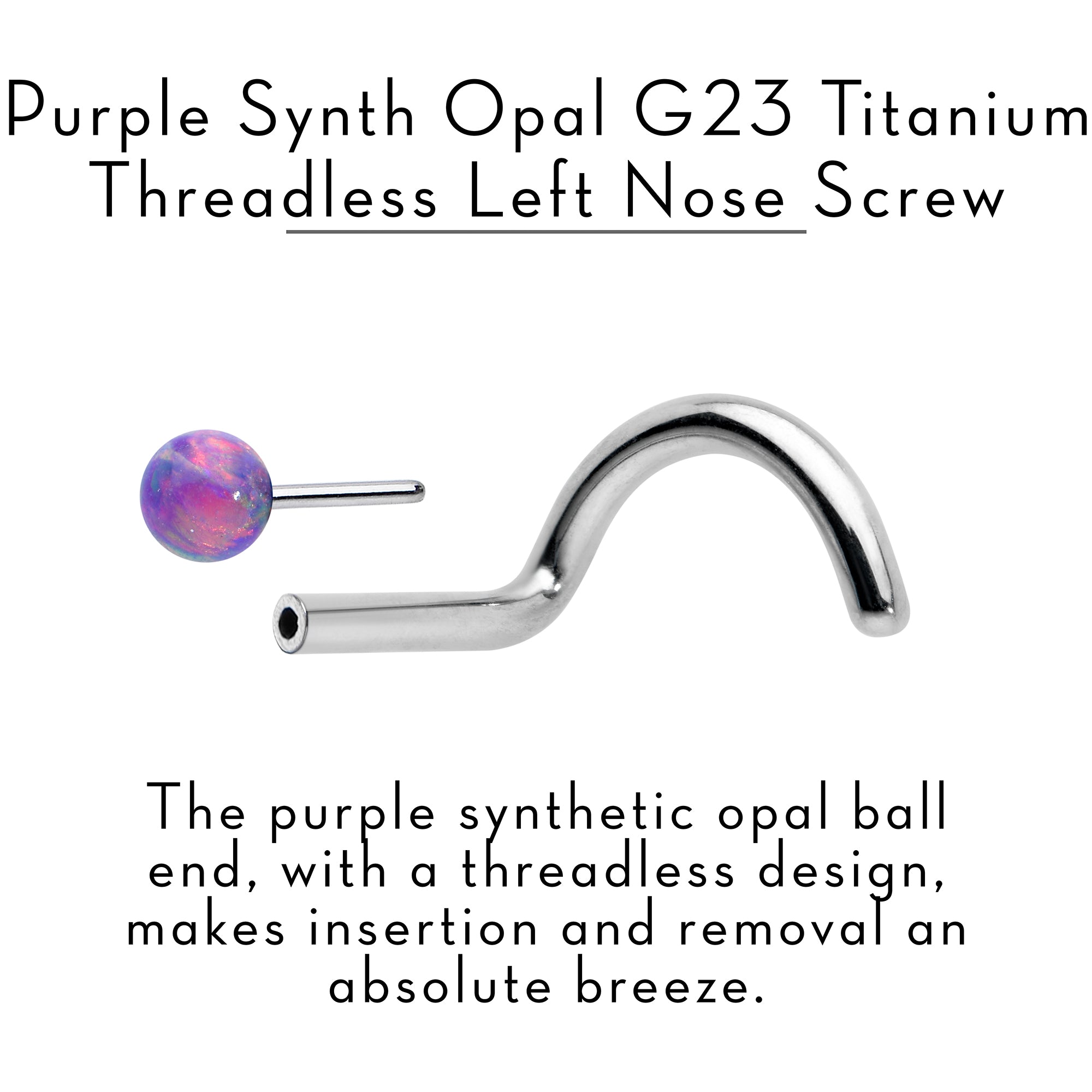 18 Gauge 1/4 Purple Synth Opal G23 Titanium Threadless Left Nose Screw