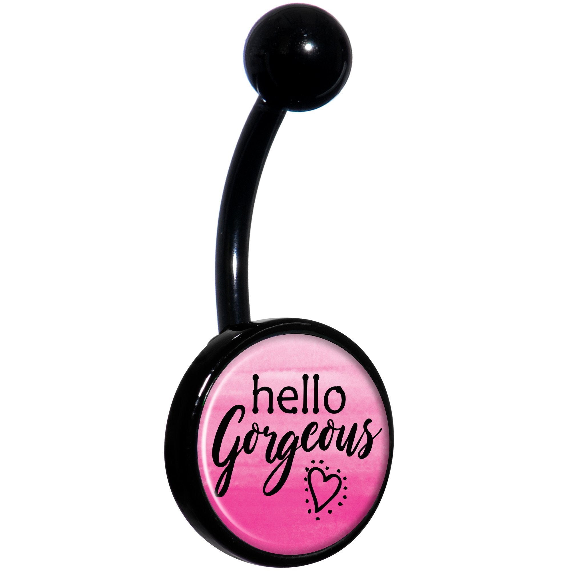 Watercolor Hello Gorgeous Black Belly Ring