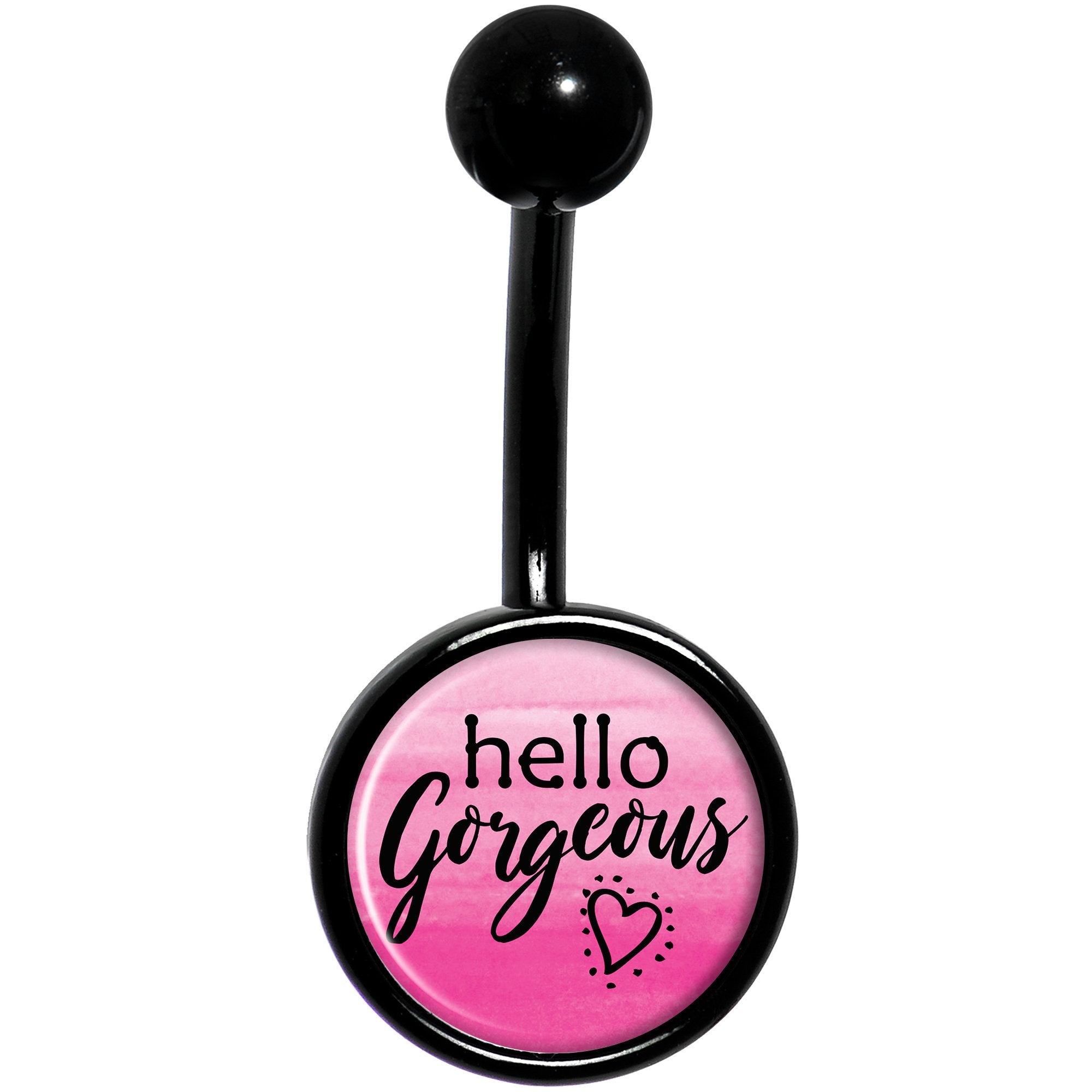 Watercolor Hello Gorgeous Black Belly Ring