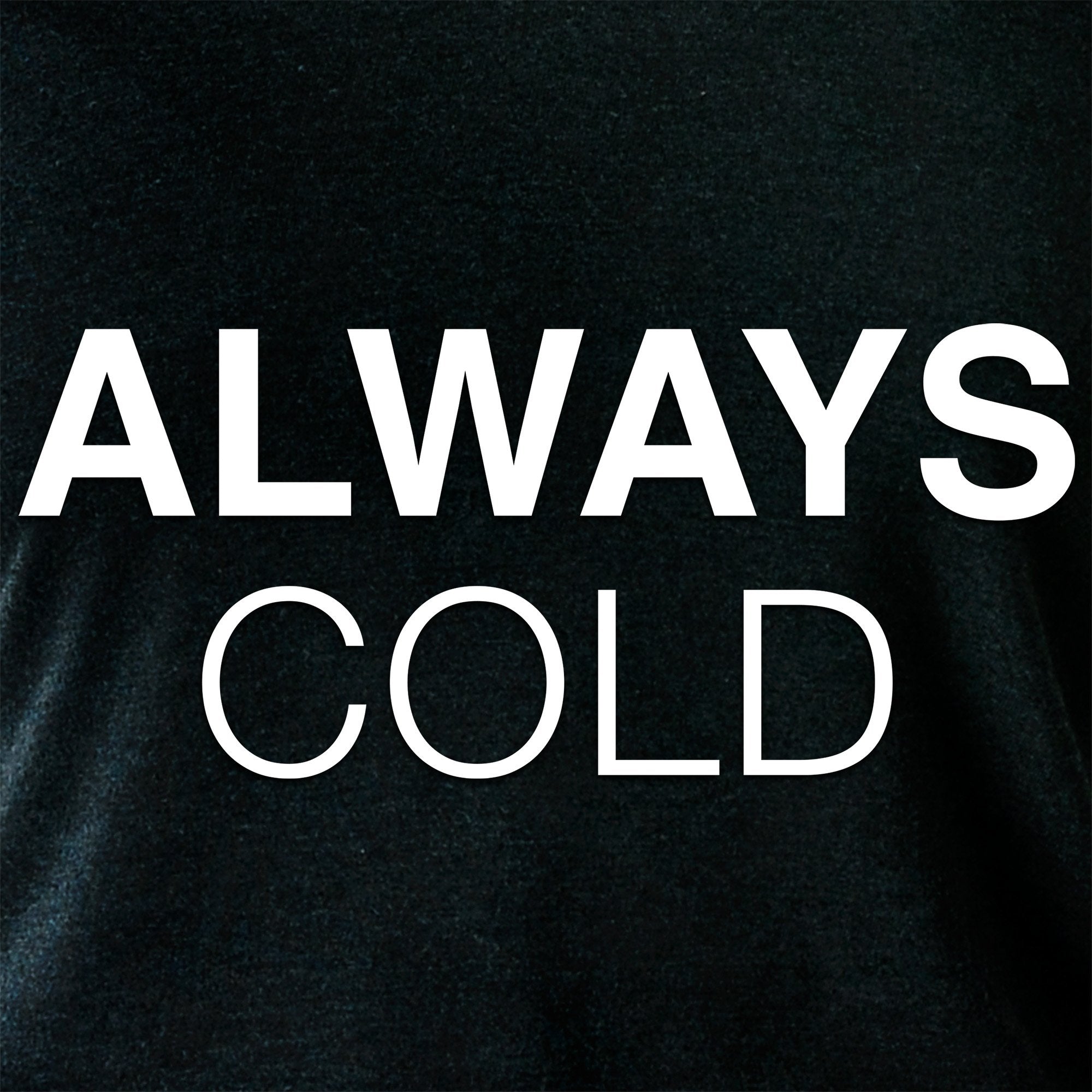 Always Cold Tapered Long Sleeve Hoodie