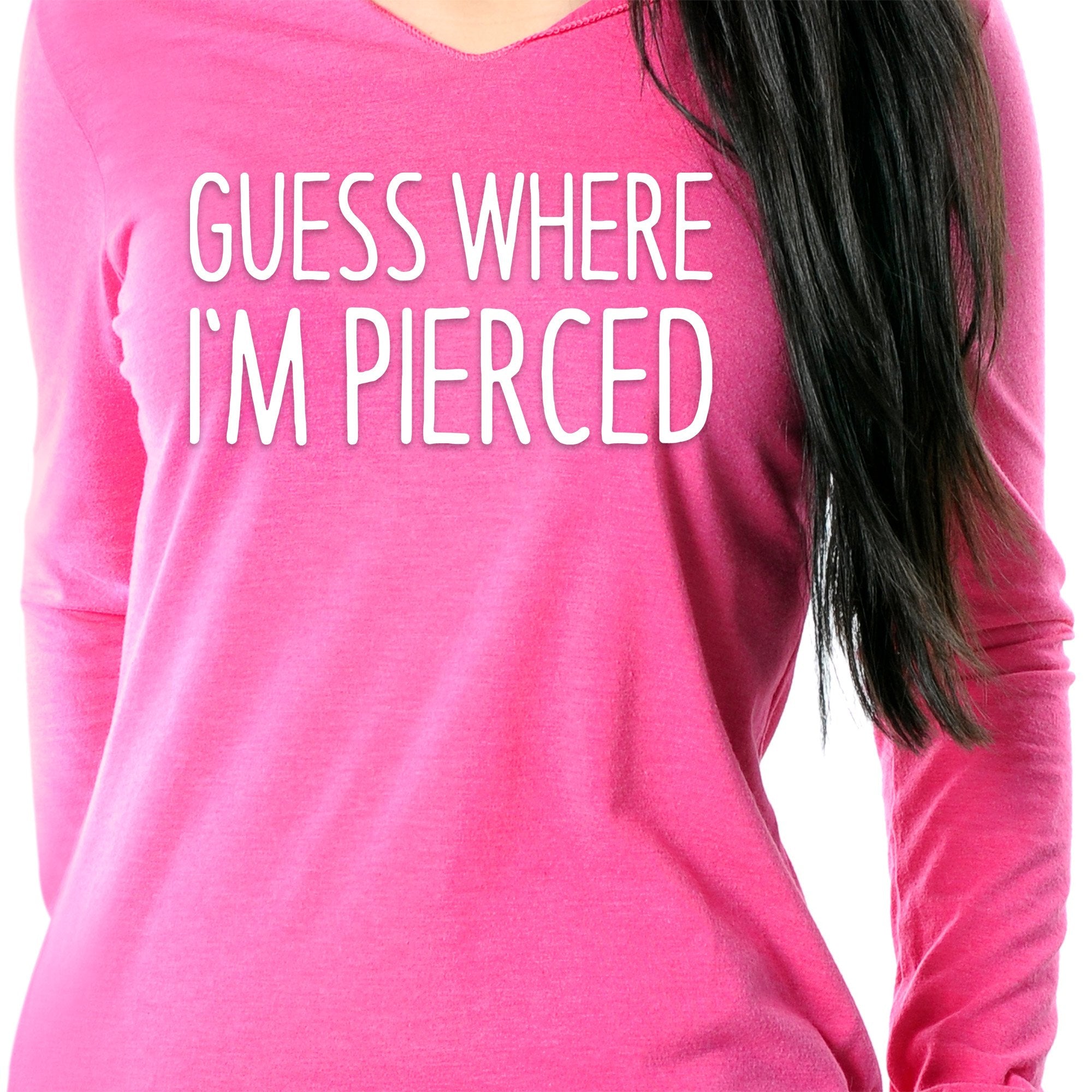 Guess Where I'm Pierced Tapered Long Sleeve Hoodie