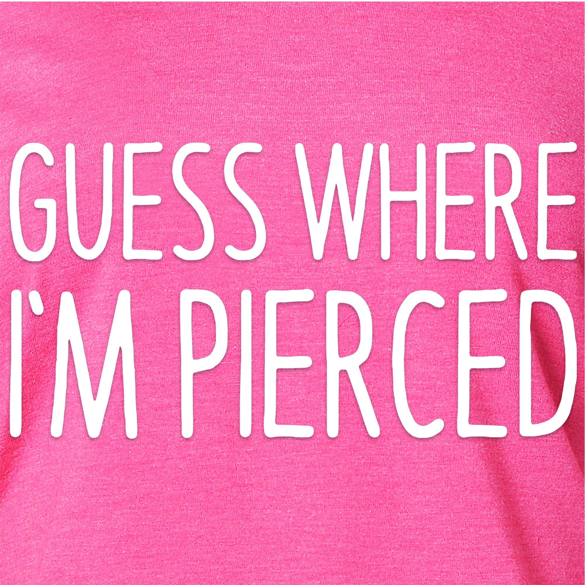 Guess Where I'm Pierced Tapered Long Sleeve Hoodie