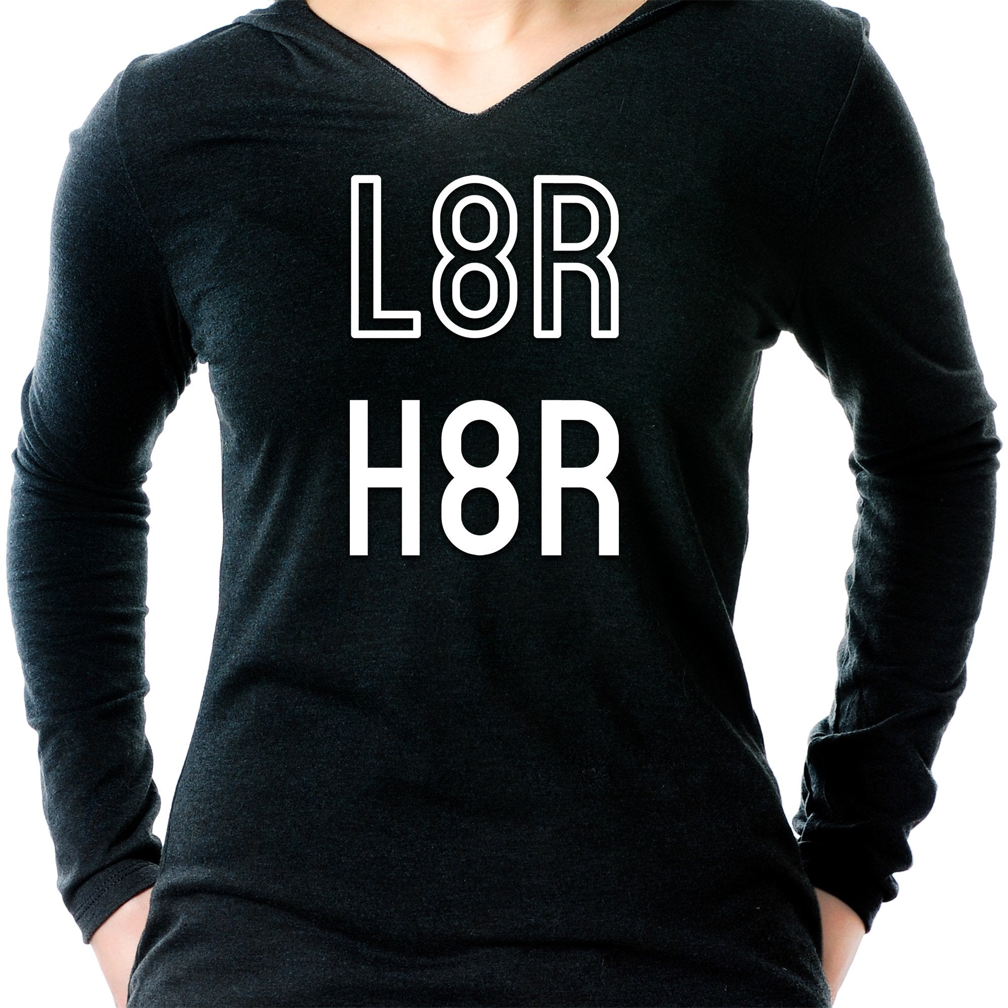 L8R H8R Black Long Sleeve Hoodie