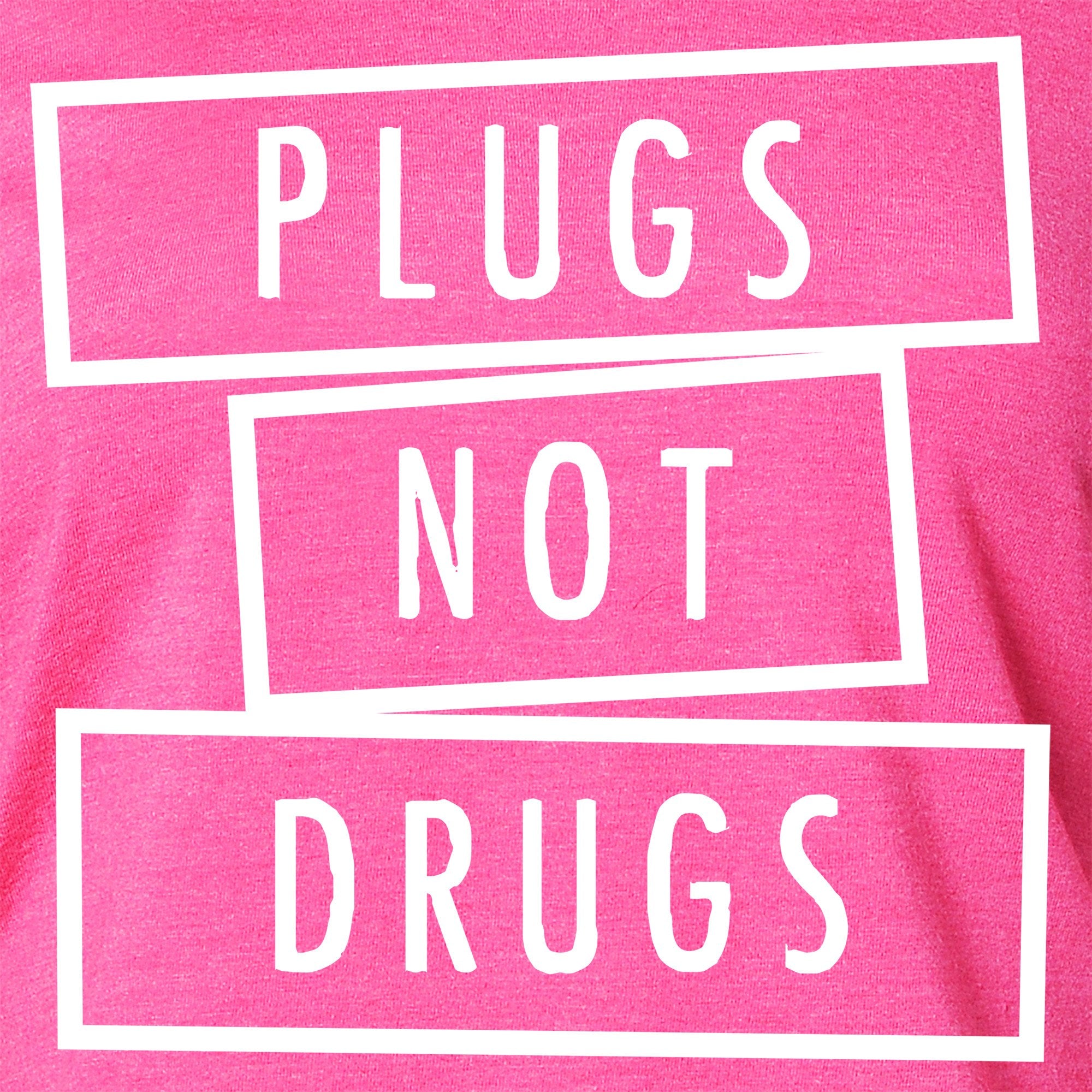 Plugs Not Drugs  Tapered Long Sleeve Hoodie