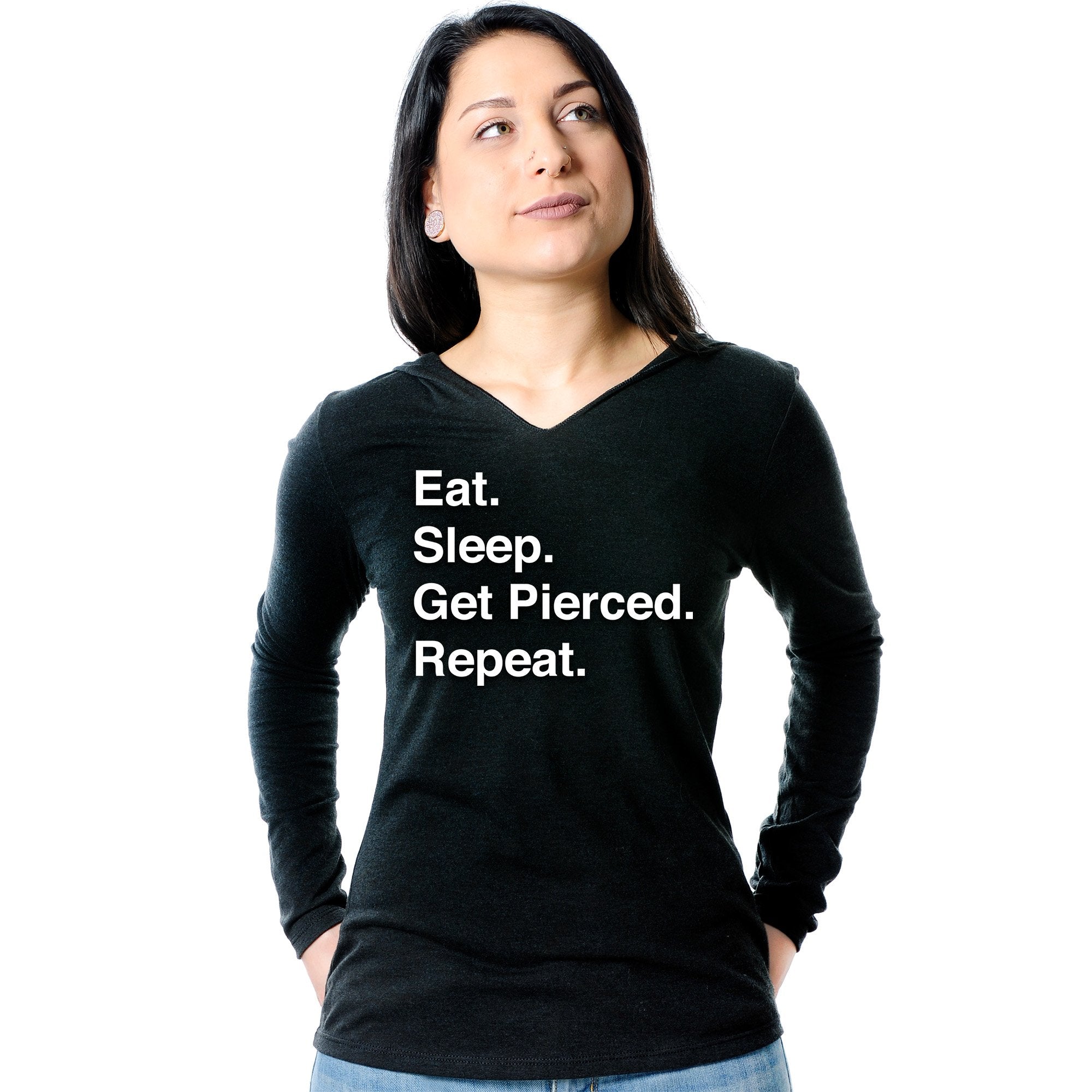 Eat. Sleep. Get Pierced. Repeat. Black Tapered Long Sleeve Hoodie