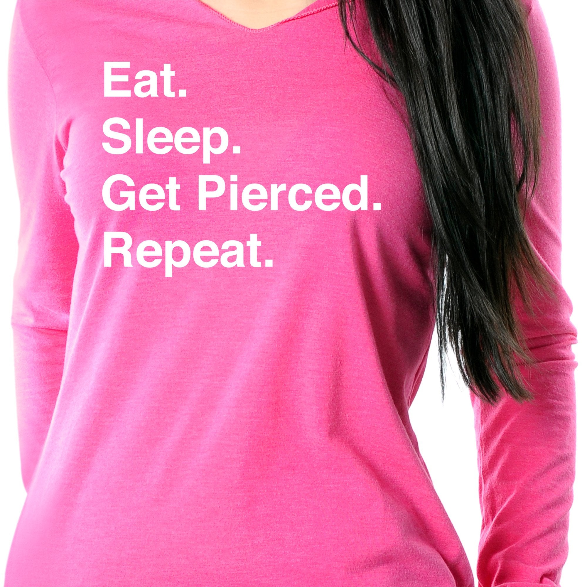 Eat. Sleep. Get Pierced. Repeat. Black Tapered Long Sleeve Hoodie