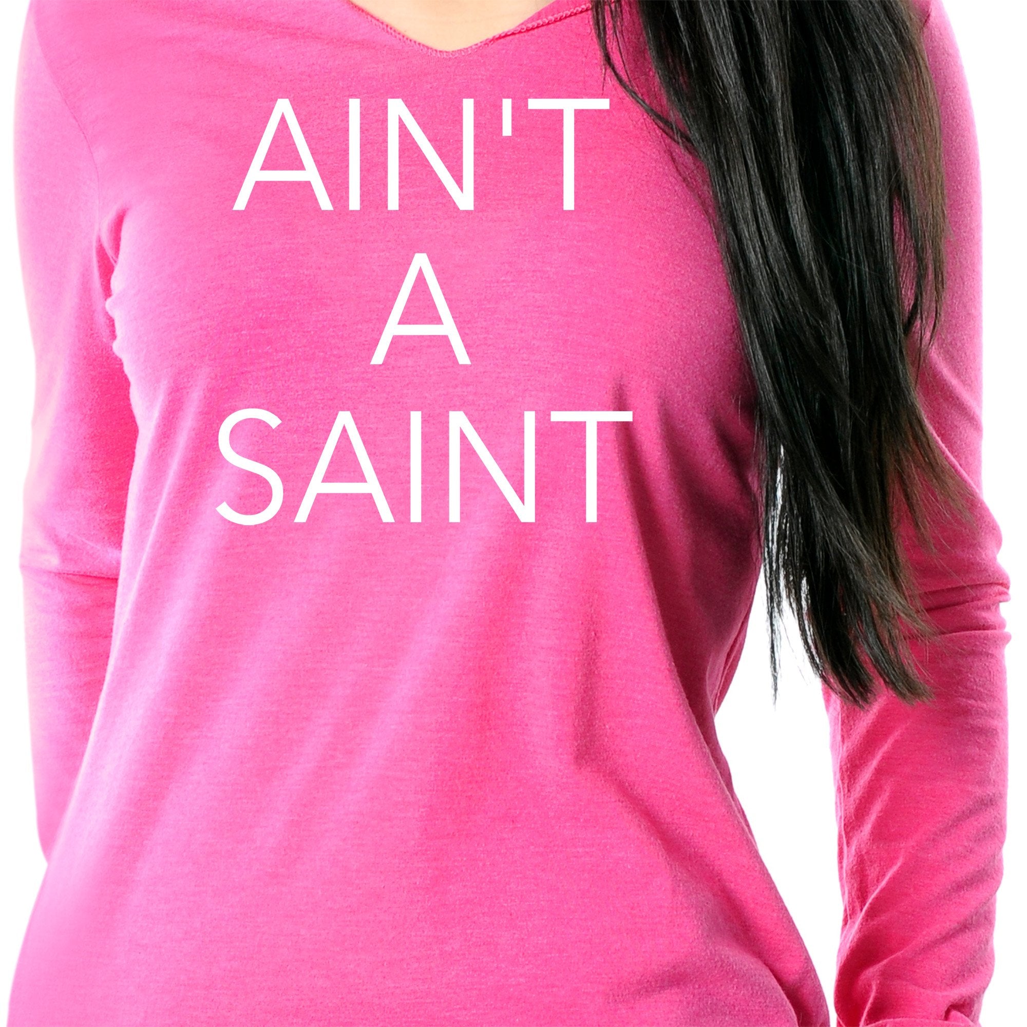 Ain't a Saint Black Long Sleeve Hoodie