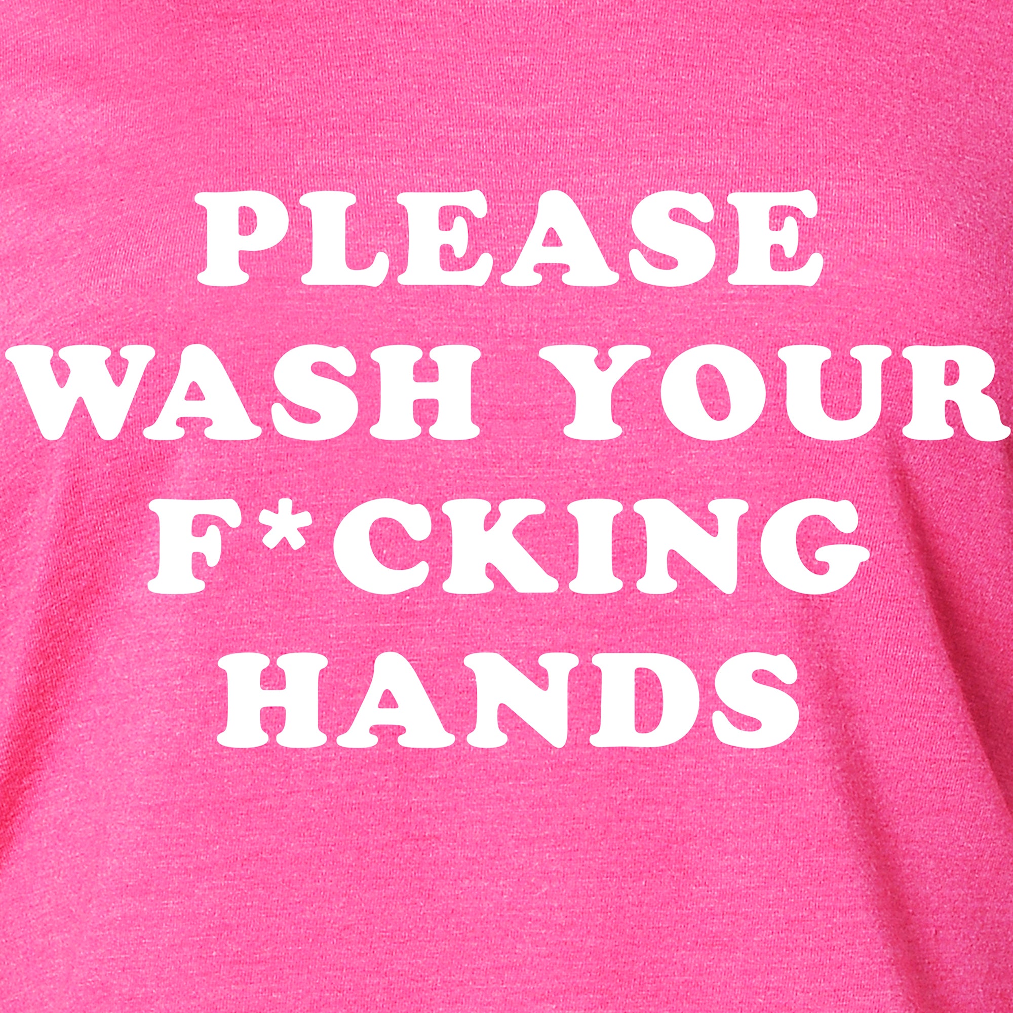 Please Wash Your F*cking Hands Tapered Long Sleeve Hoodie