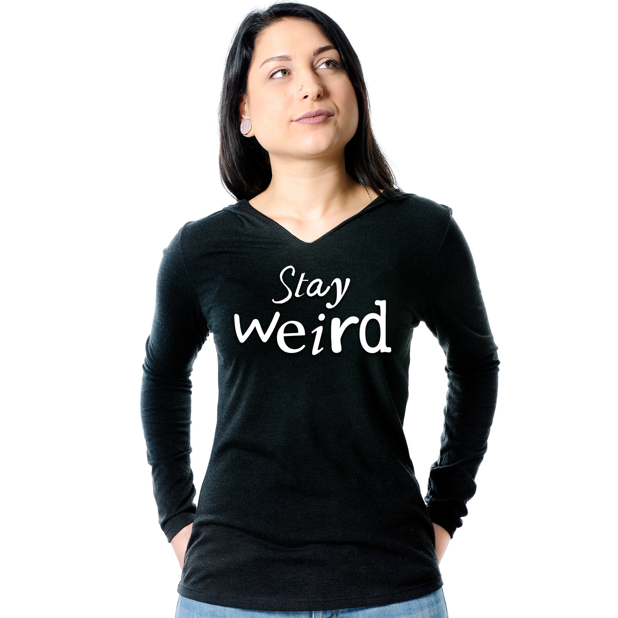 Stay Weird  Tapered Long Sleeve Hoodie