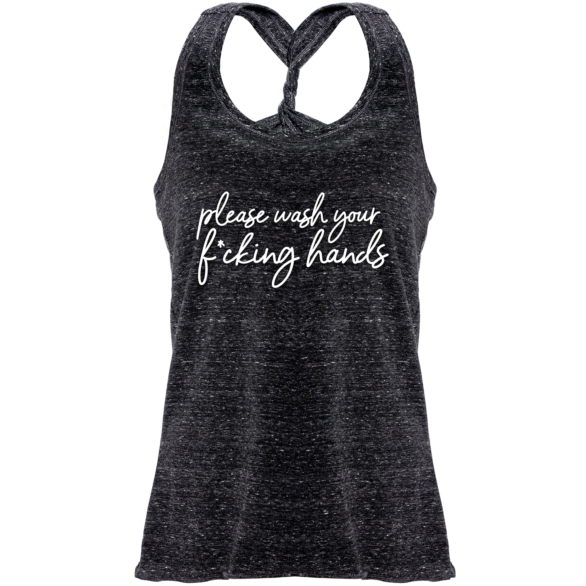 Cursive Please Wash Your F*cking Hands Cosmic Twist Back Tank Top