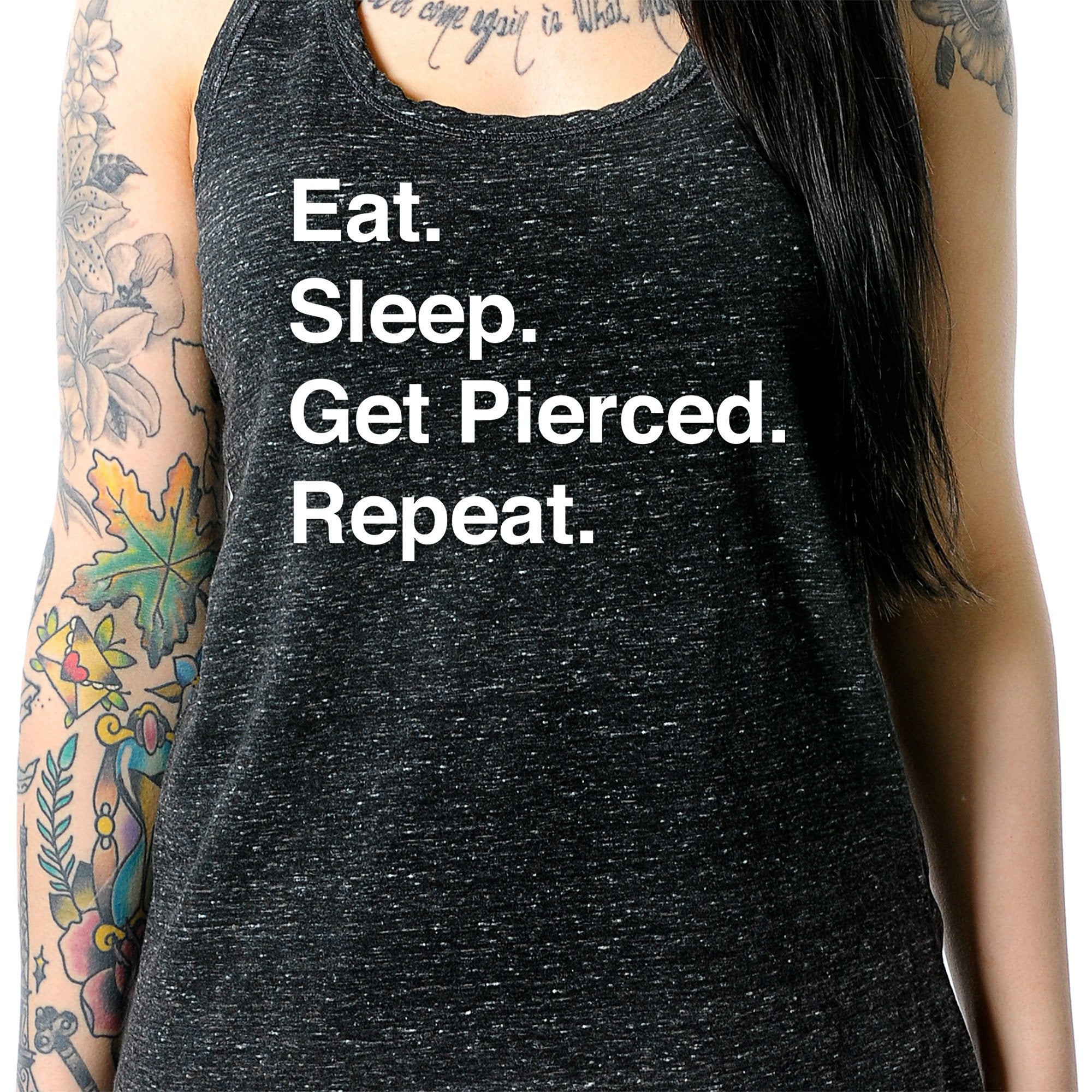 Eat. Sleep. Get Pierced. Repeat. Black Gray Cosmic Twist Back Tank Top