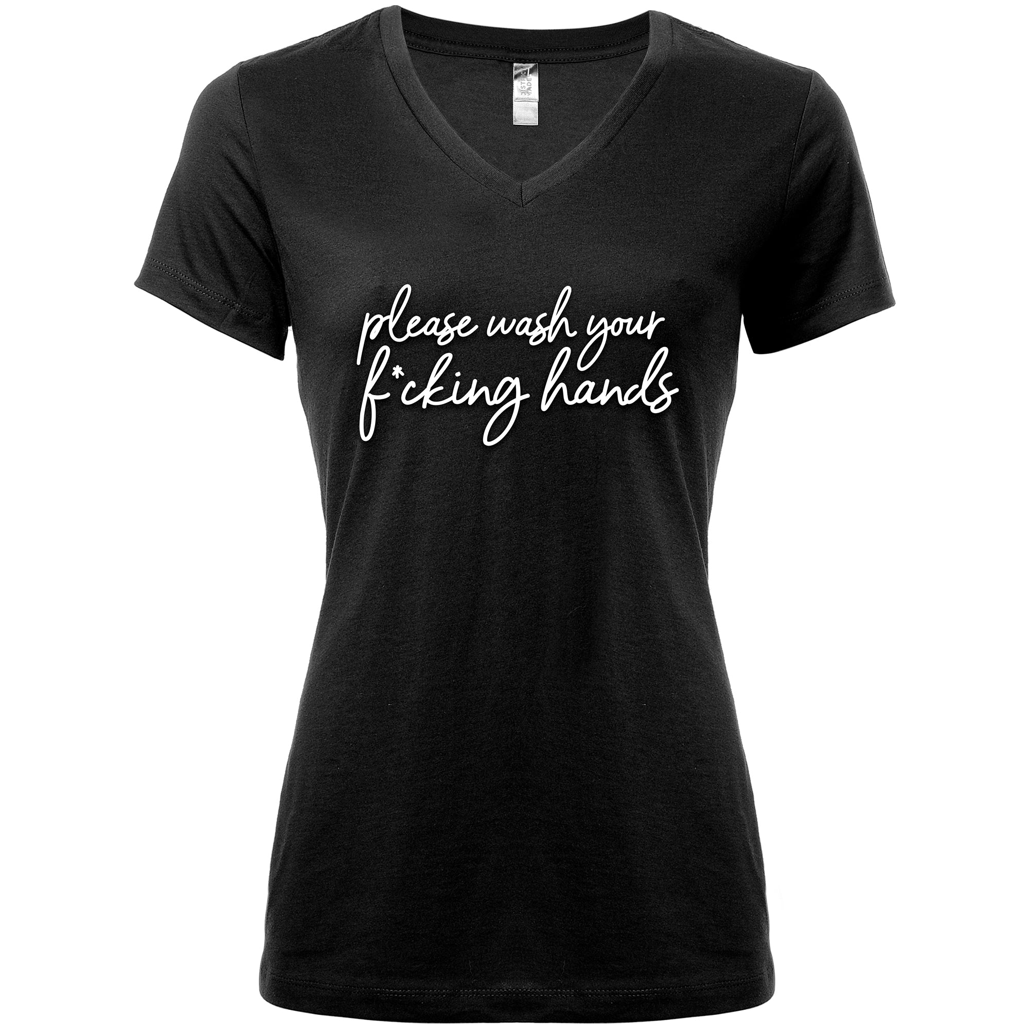 Cursive Please Wash Your F*cking Hands Tapered V-Neck Tee