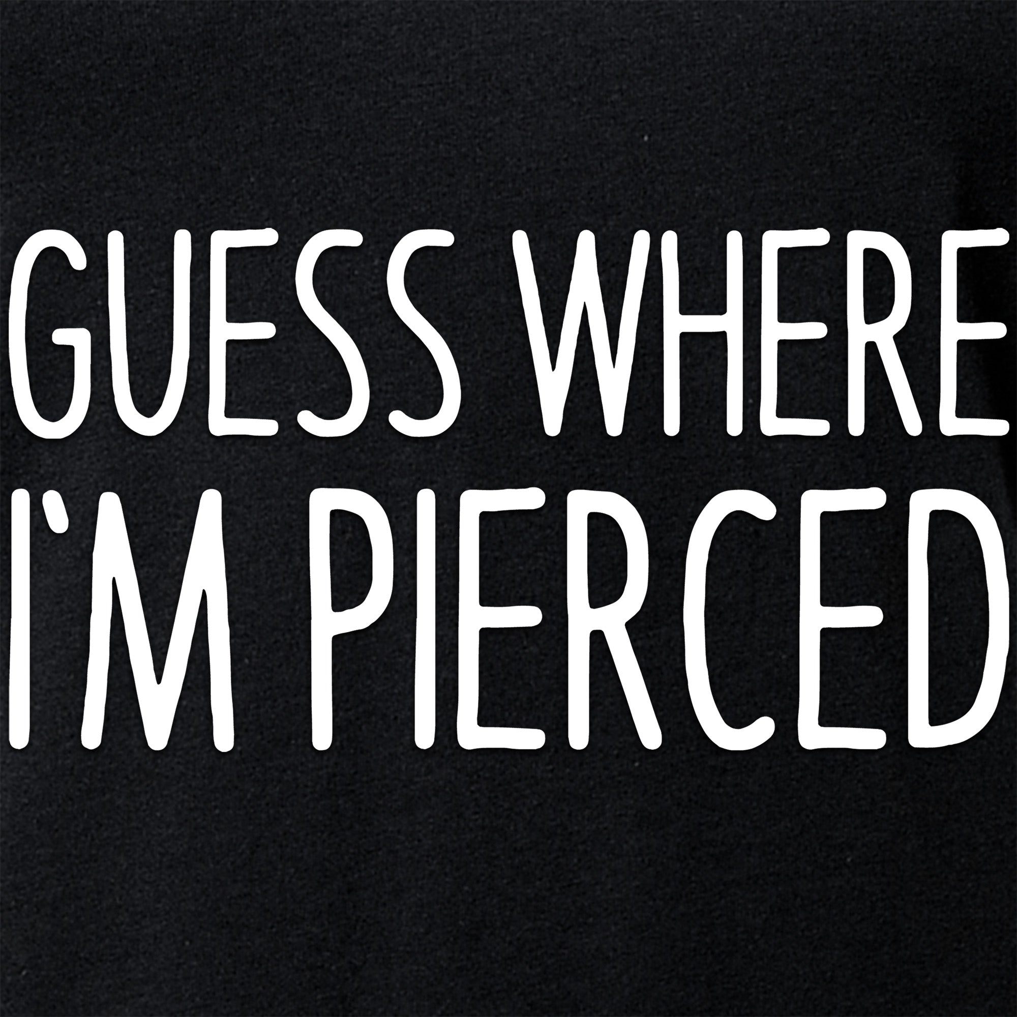 Guess Where I'm Pierced Black Tapered V-Neck Tee Shirt