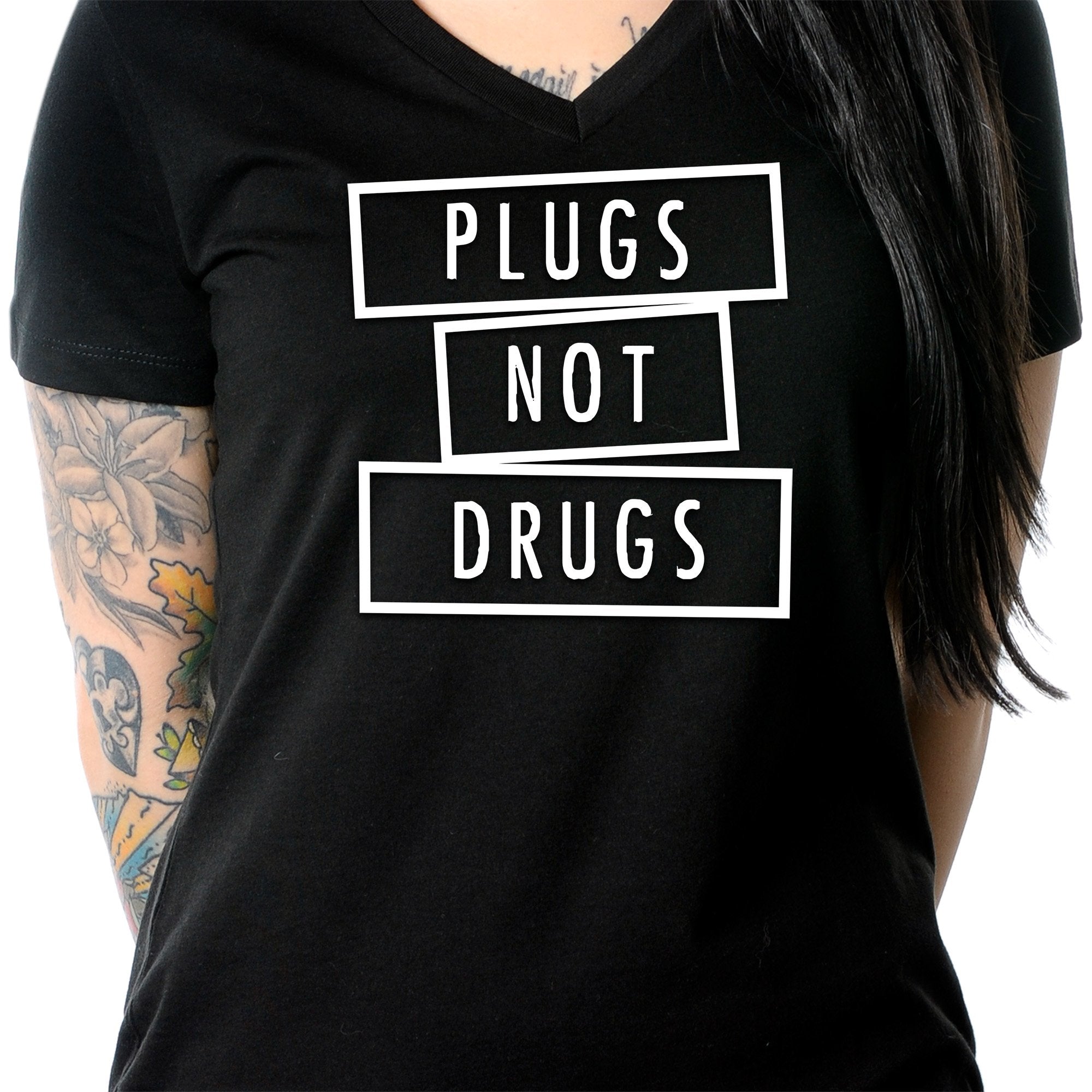 Plugs Not Drugs V-Neck Tee Shirt