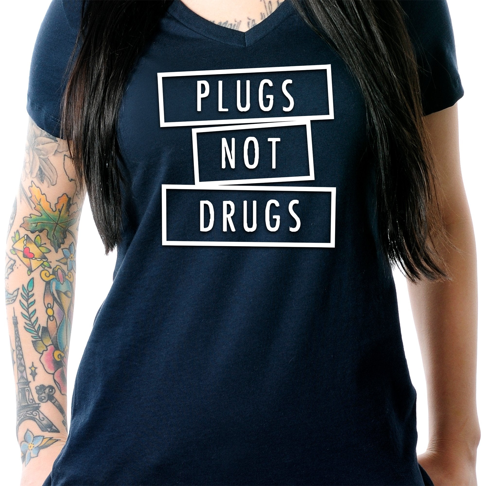 Plugs Not Drugs V-Neck Tee Shirt