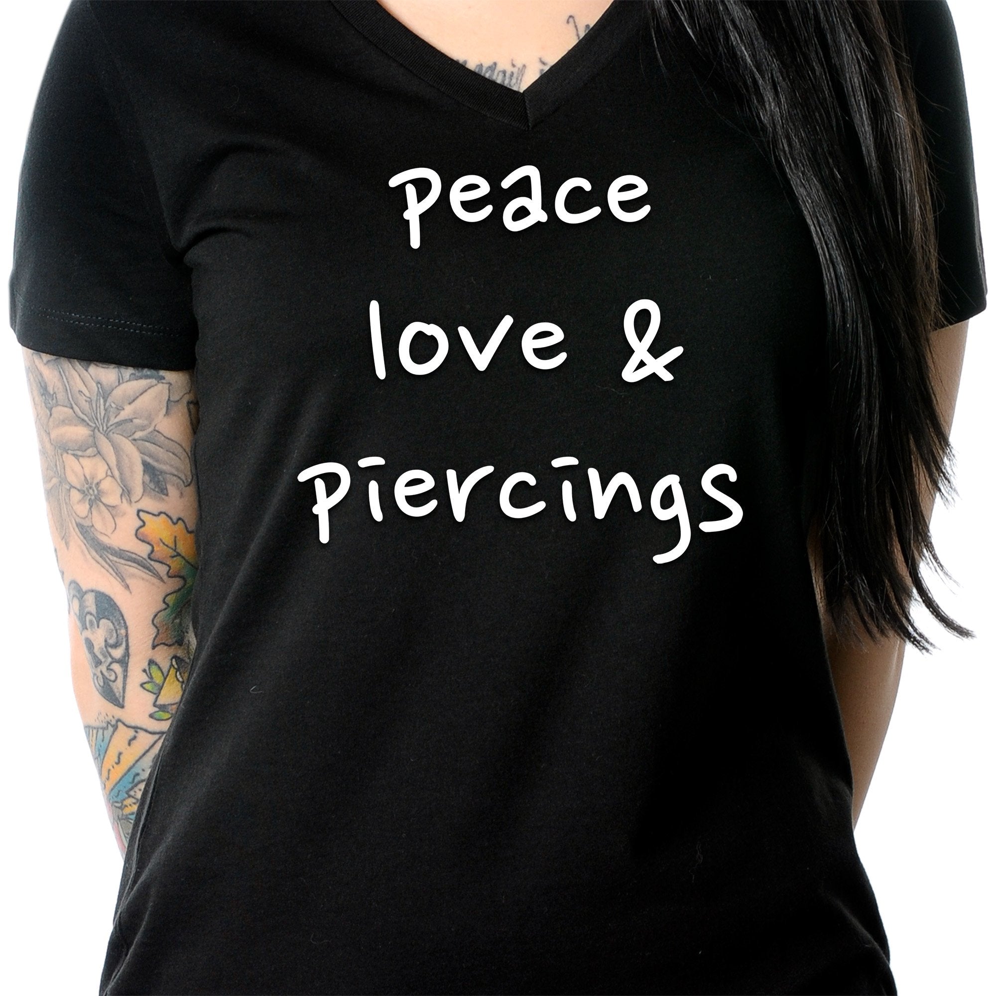 Peace Love & Piercings Black Tapered V-Neck Tee Shirt