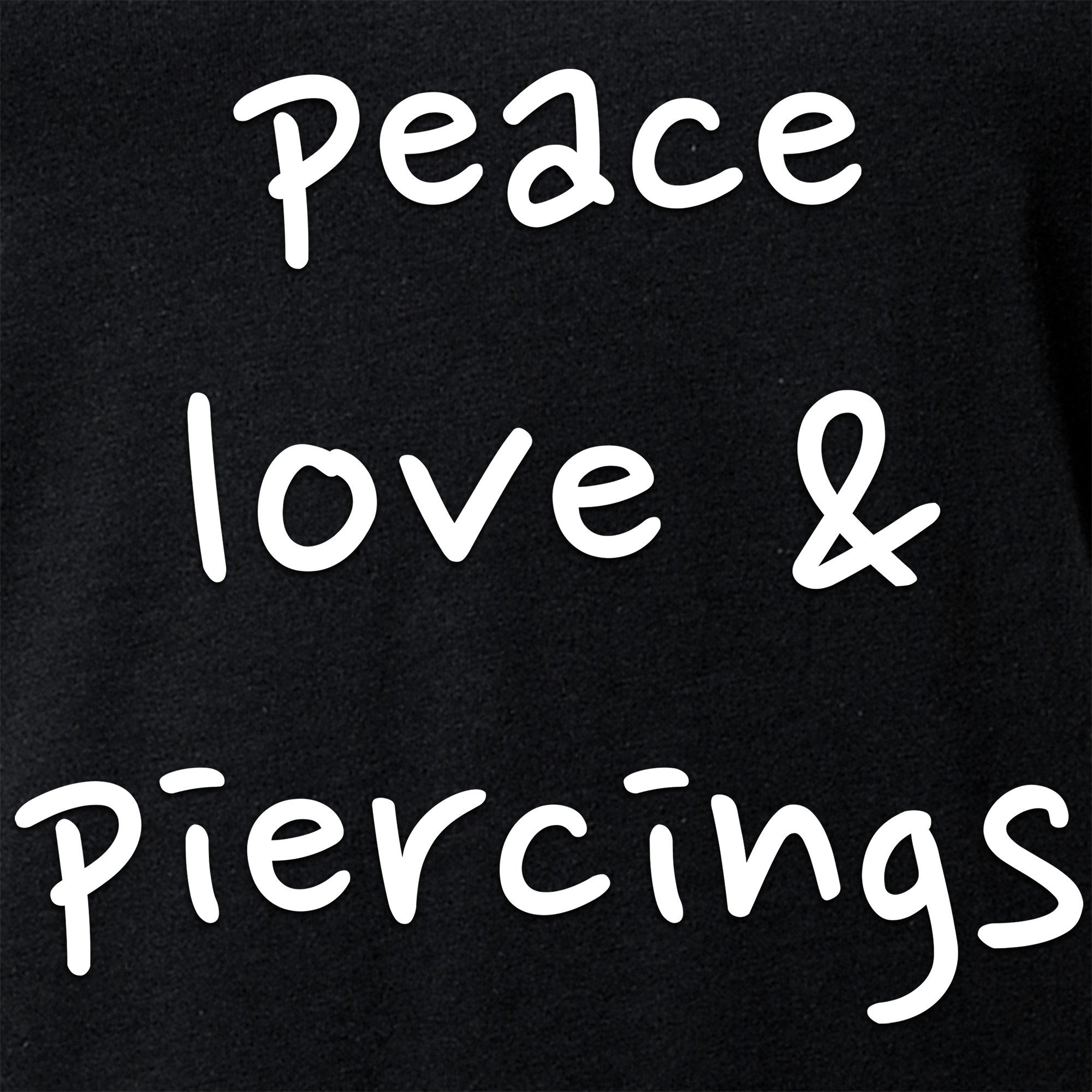 Peace Love & Piercings Black Tapered V-Neck Tee Shirt