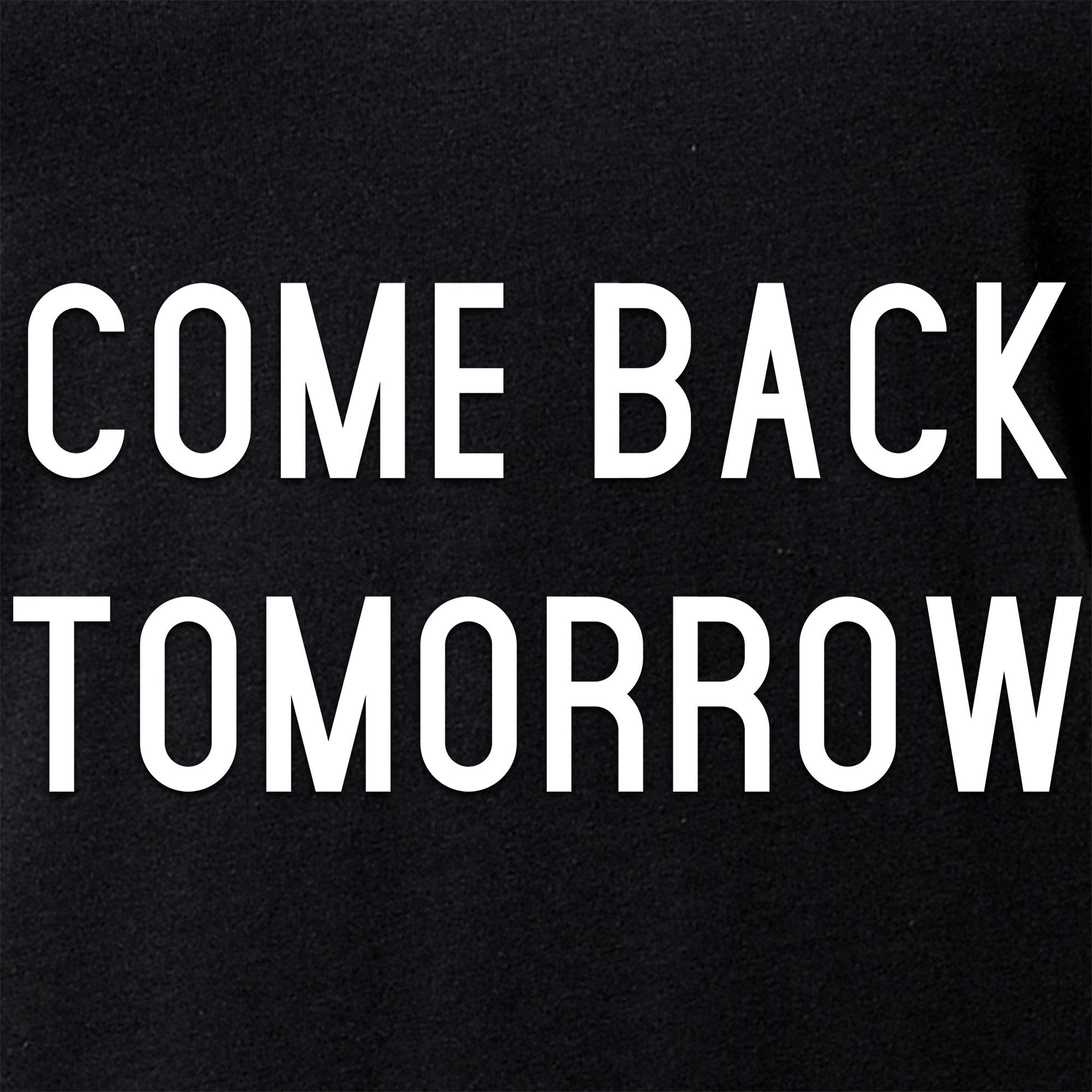 Come Back Tomorrow Tapered V-Neck Tee Shirt