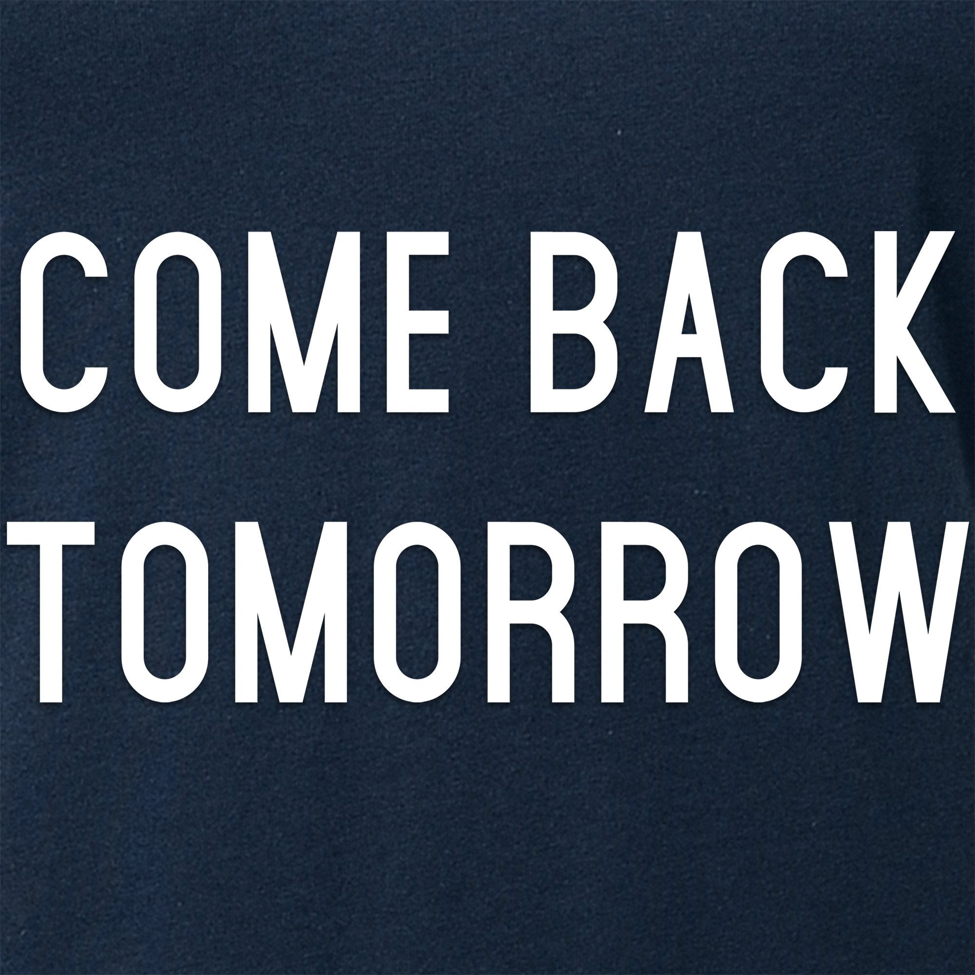 Come Back Tomorrow Tapered V-Neck Tee Shirt