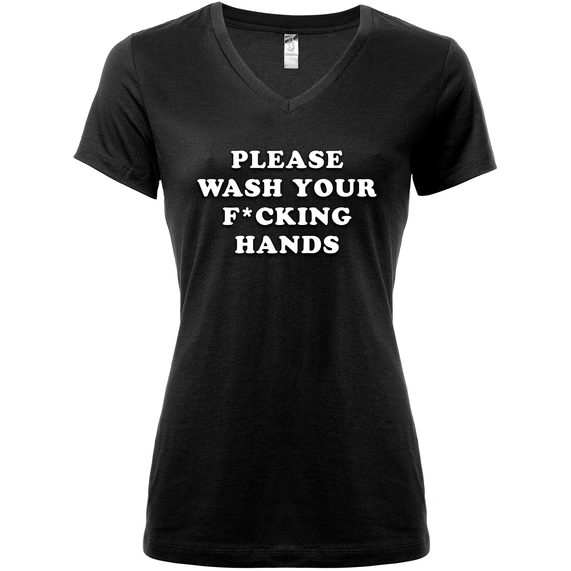 Please Wash Your F*cking Hands Tapered V-Neck Tee