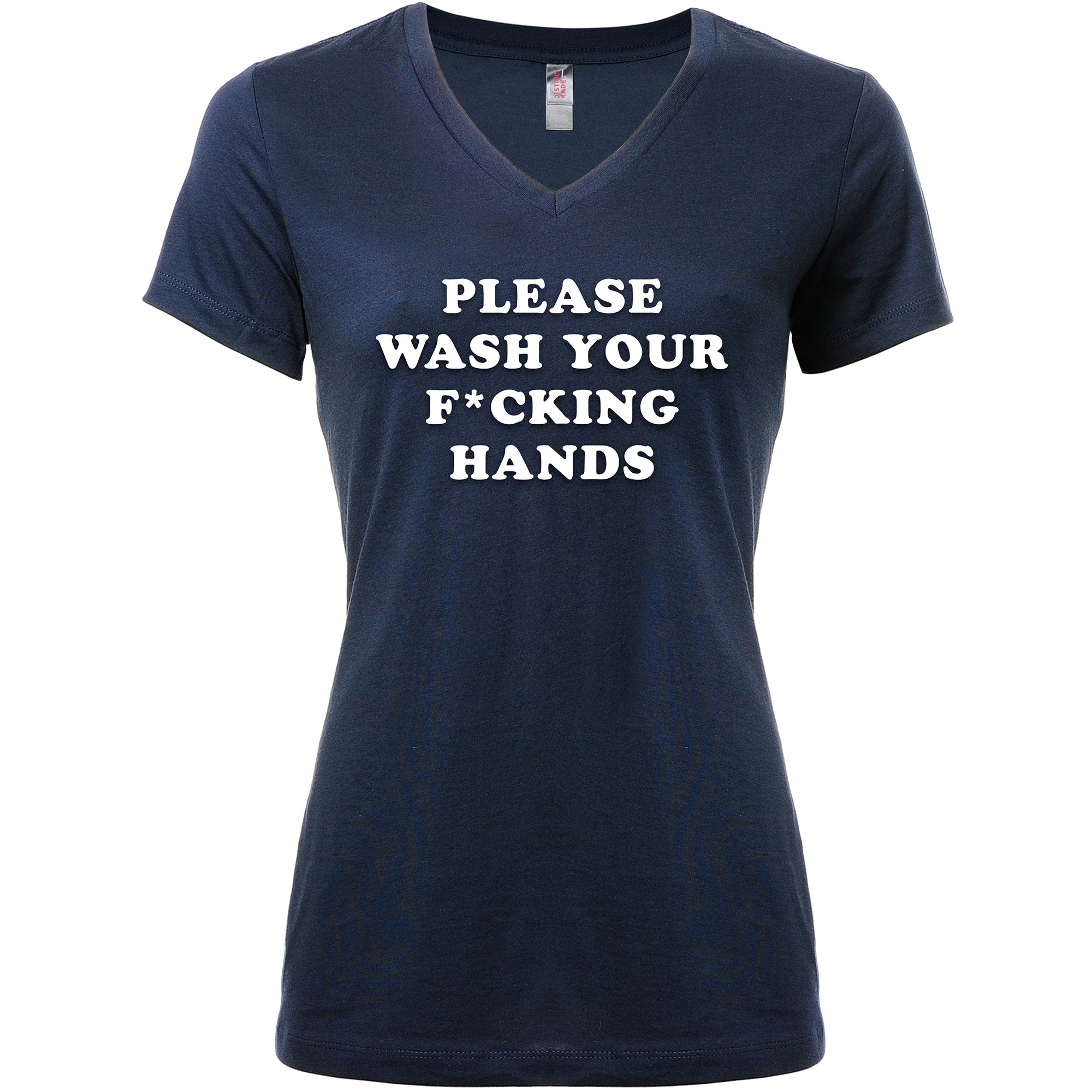 Please Wash Your F*cking Hands Tapered V-Neck Tee